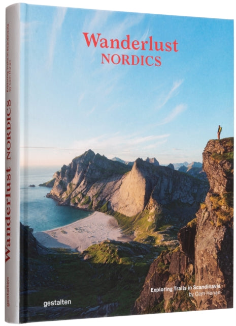 Wanderlust Nordics, Exploring Trails in Scandinavia 9783967040807 gestalten