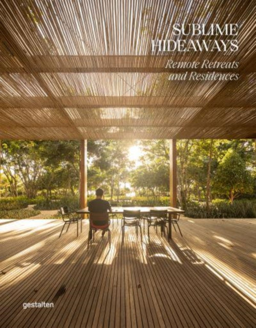 Book cover of: Sublime Hideaways. By: GESTALTEN (ED)