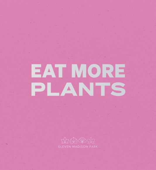 Book cover of: Daniel Humm: Eat More Plants. A Chef’s Journal. By: Daniel Humm