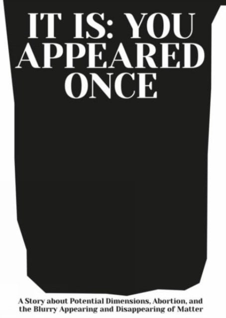 Book cover of: It is: You Appeared Once