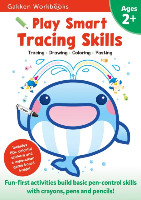 Book cover of: Play Smart Tracing Skills Age 2+. By: Gakken early Gakken early childhood experts