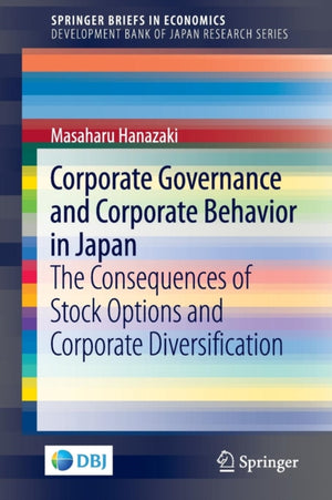 Corporate Governance and Corporate Behavior in Japan