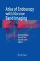 Book cover of: Atlas of Endoscopy with Narrow Band Imaging. By: Manabu Muto