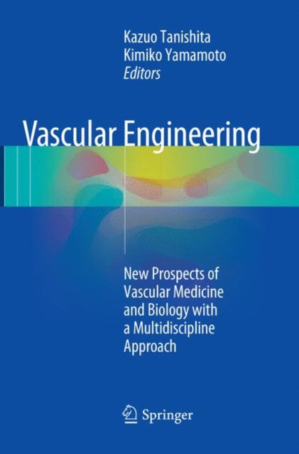 Book cover of: Vascular Engineering. By: Kazuo Tanishita