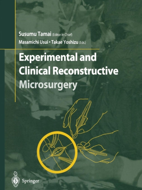 Book cover of: Experimental and Clinical Reconstructive Microsurgery. By: Susumu Tamai