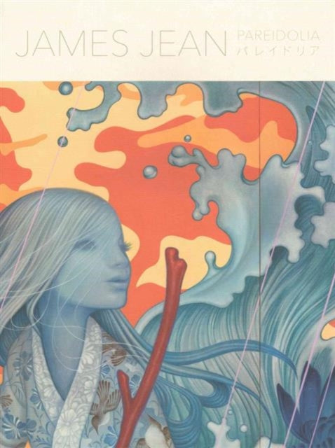 Book cover of: Pareidolia. By: James Jean