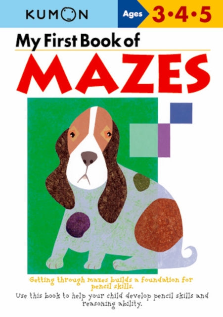 Book cover of: Kumon My First Book of Mazes