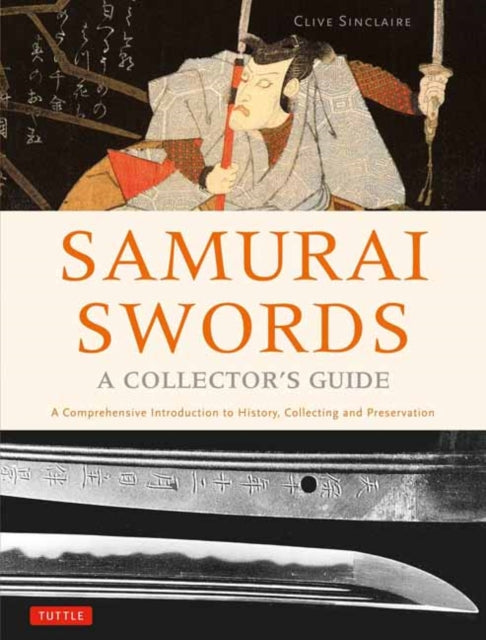 Book cover of: Samurai Swords - A Collector's Guide. By: Clive Sinclaire