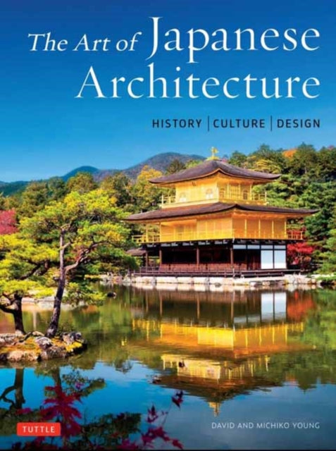 Book cover of: Art of Japanese Architecture. By: David Young