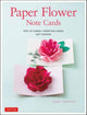 Book cover of: Paper Flower Note Cards