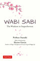 Wabi Sabi, The Wisdom in Imperfection 9784805316313 Nobuo Suzuki