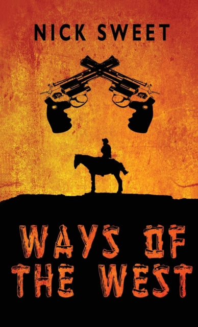 Book cover of: Ways of the West