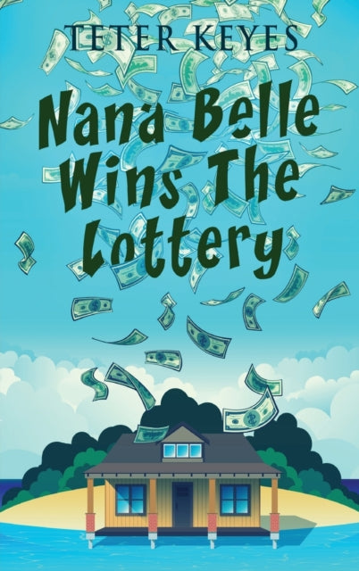 Book cover of: Nana Belle Wins The Lottery