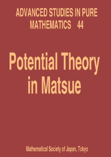 Book cover of: Potential Theory In Matsue - Proceedings Of The International Workshop