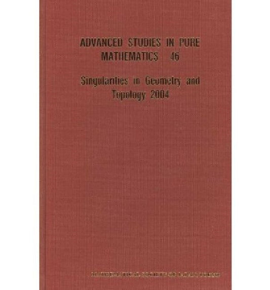 Book cover of: Singularities In Geometry And Topology 2004