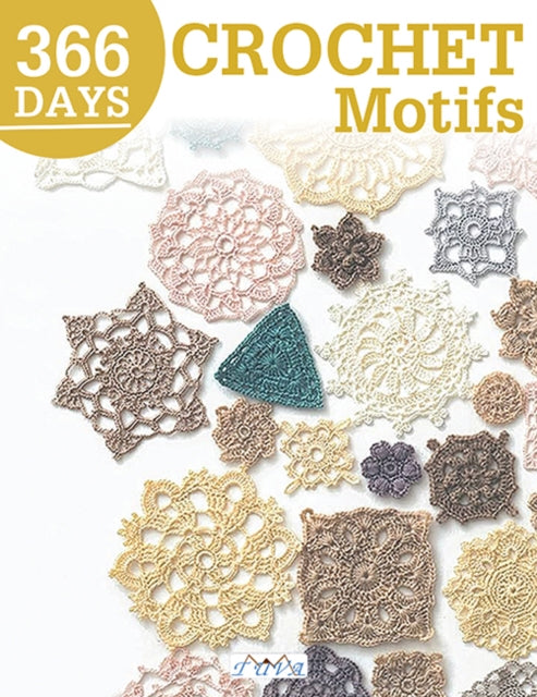 Book cover of: 366 Days Crochet Motifs. By: Tuva Publishing