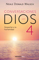 Book cover of: Conversaciones con Dios: Despertar a la humanidad. By: Neale Donald Walsch