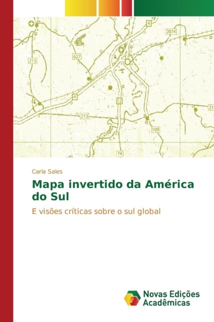 Book cover of: Mapa invertido da America do Sul