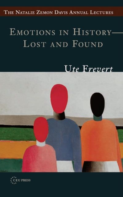 Emotions in History – Lost and Found