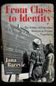 Book cover of: From Class to Identity. By: Jana Bacevic