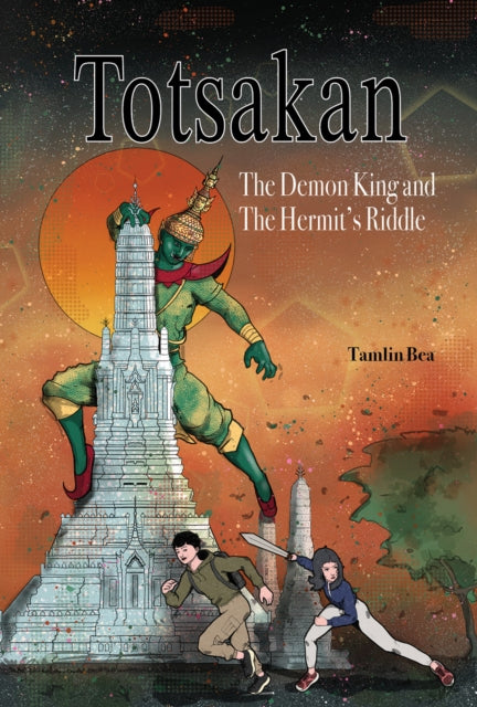 Book cover of: Totsakan. By: Tamlin Bea