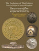 Book cover of: Evolution of Thai Money. By: Ronachai Krisadaolarn