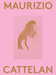 Book cover of: Maurizio Cattelan: 2000 Words. By: Maurizio Cattelan
