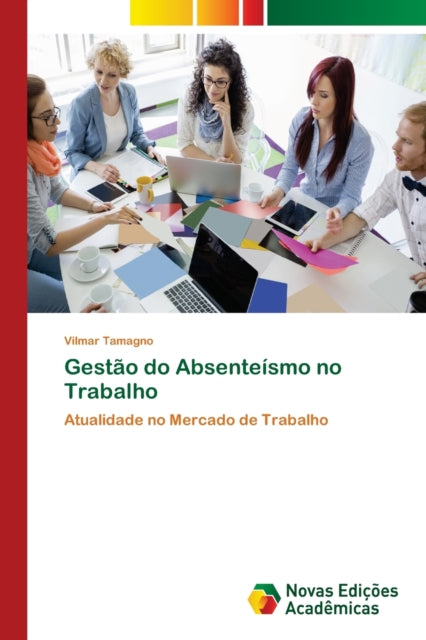 Book cover of: Gestao do Absenteismo no Trabalho