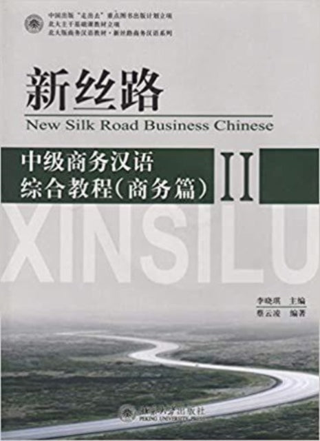 New Silk Road Business Chinese - Business vol.2