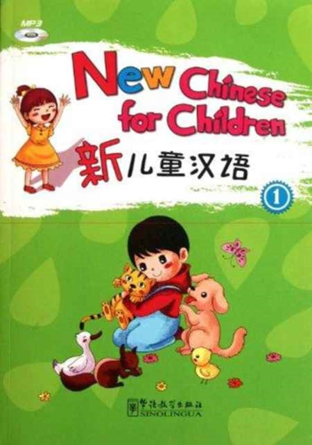 Book cover of: New Chinese for Children 1