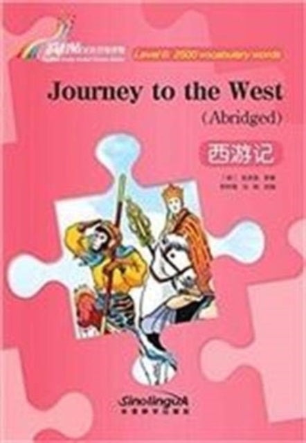 Book cover of: Journey to the West - Rainbow Bridge Graded Chinese Reader, Level 6: 2500 Vocabulary Words