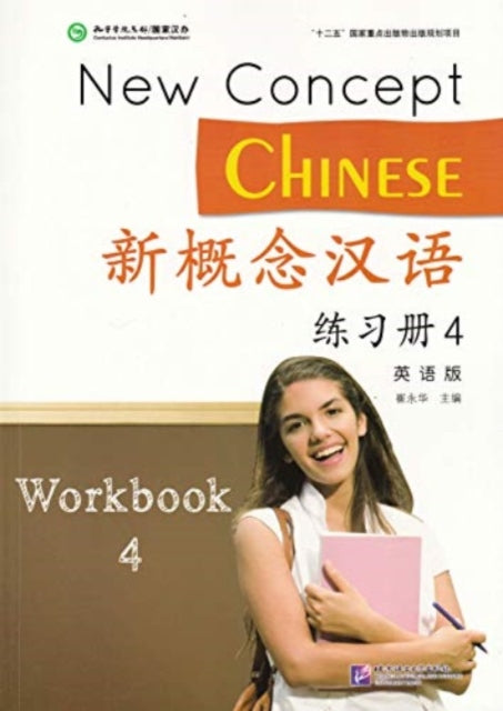 Book cover of: New Concept Chinese Vol.4 - Workbook