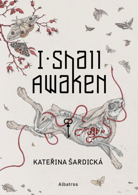 Book cover of: I Shall Awaken. By: Katerina Sardicka