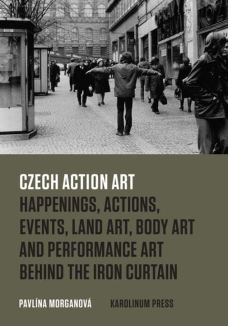 Book cover of: Czech Action Art. By: Pavlína Morganová