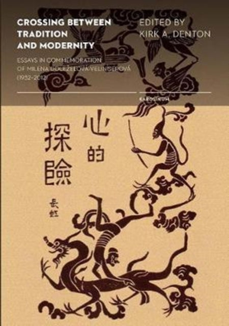 Book cover of: Crossing between Tradition and Modernity. By: Kirk A. Denton