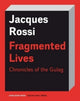Book cover of: Fragmented Lives. By: Jacques Rossi