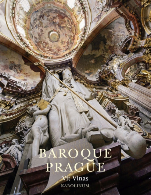 Book cover of: Baroque Prague. By: Vít Vlnas