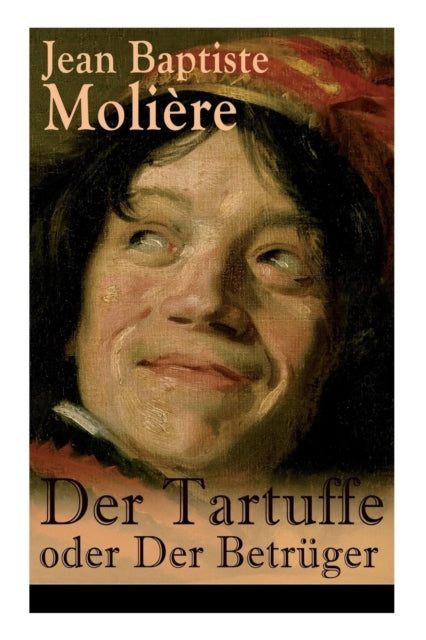 Book cover of: Der Tartuffe oder Der Betruger