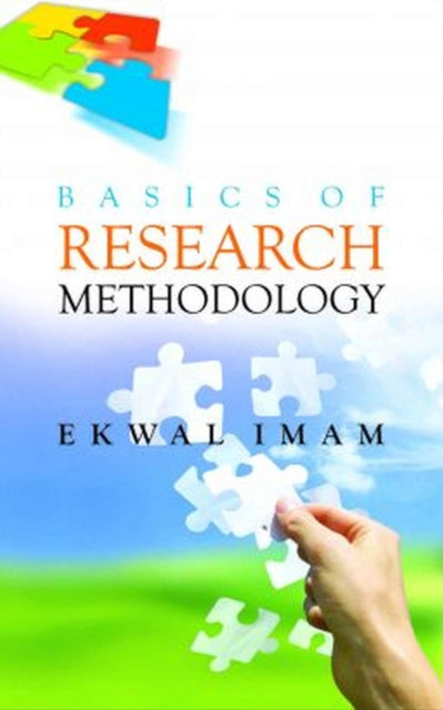 Book cover of: Basics of Research Methodology. By: Ekwal Imam