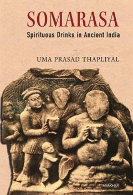 Book cover of: Somarasa. By: Uma Prasad Thapliyal