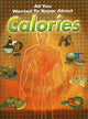 Book cover of: All You Wanted to Know About Calories