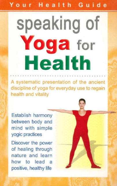 Book cover of: Speaking of Yoga for Health. By: Sterling Publishers