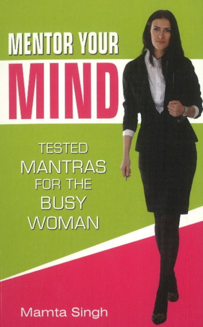 Book cover of: Mentor Your Mind