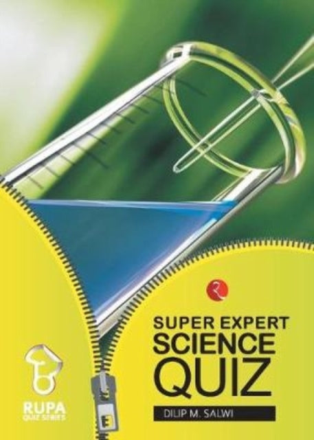 Book cover of: Rupa Book of Super Expert Science Quiz