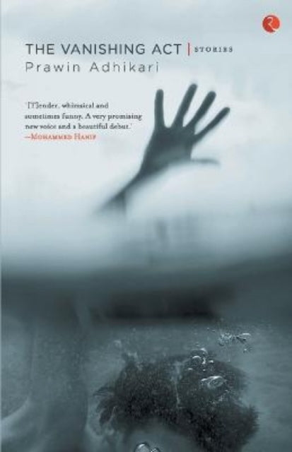 Book cover of: Vanishing Act, Stories. By: Prawin Adhikari