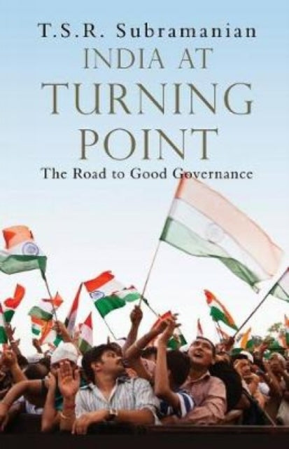 Book cover of: India At Turning Point. By: T. S. R. Subramanian