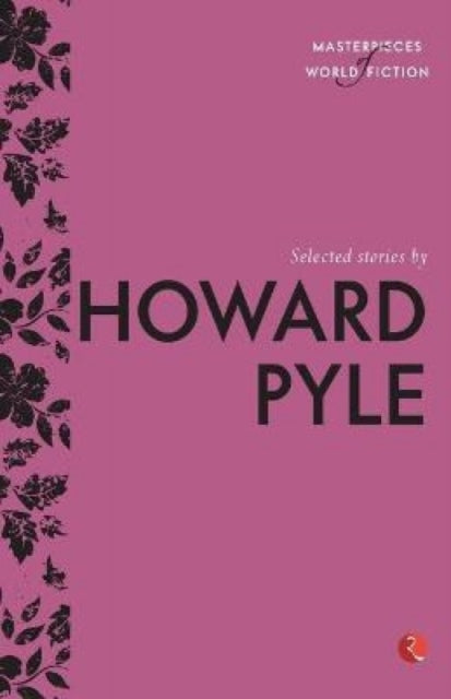 Book cover of: Selected Stories by Howard Pyle