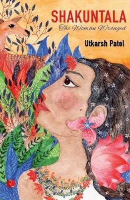 Book cover of: Shakuntala. By: Utkarsh Patel