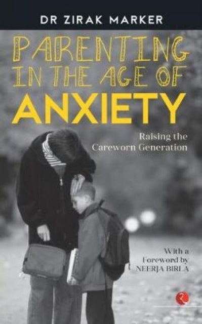 Book cover of: In Parenting in the Age of Anxiety