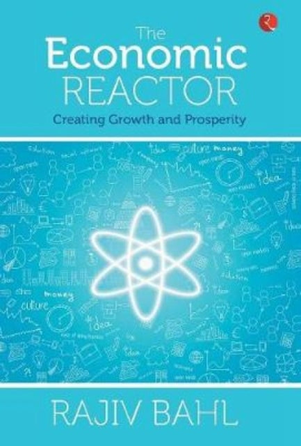 Book cover of: Economic Reactor. By: Bahl, Rajiv (Writer on economics)